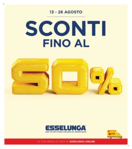 Volantino Esselunga: Sconti fino al 40% dal 13 al 26 agosto 2026