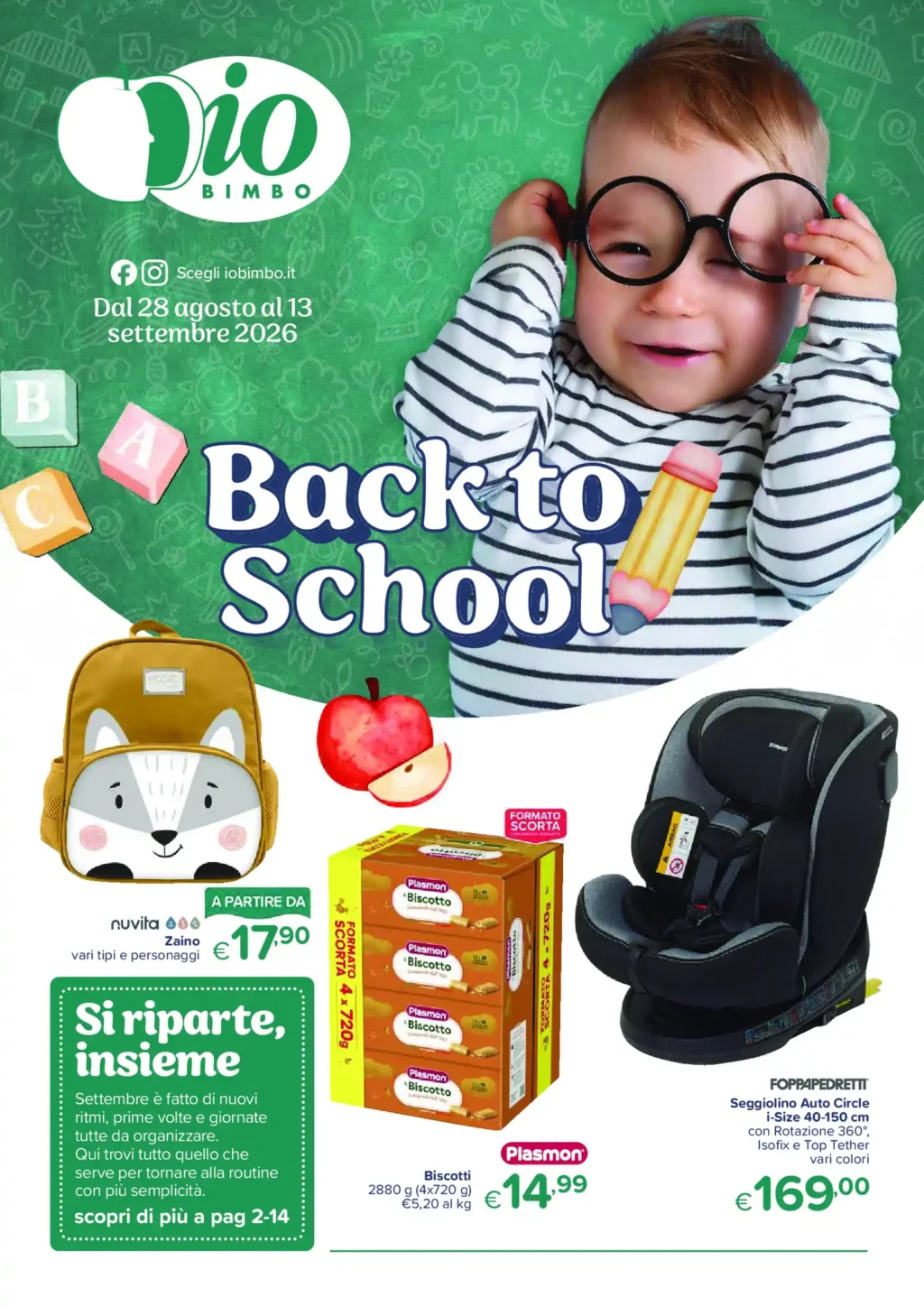 Sfoglia il contenuto: Volantino Io Bimbo – Rete Back to School dal 28 agosto al 13 settembre 2026