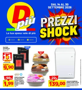 Sfoglia il contenuto: DPiù – Flyer 1 diretti Maxi Di Prezzi Shock: offerte dal 14 al 30 settembre 2026