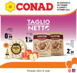 Conad – Vicenza e Verona – DAO Taglio Netto dal 22 settembre