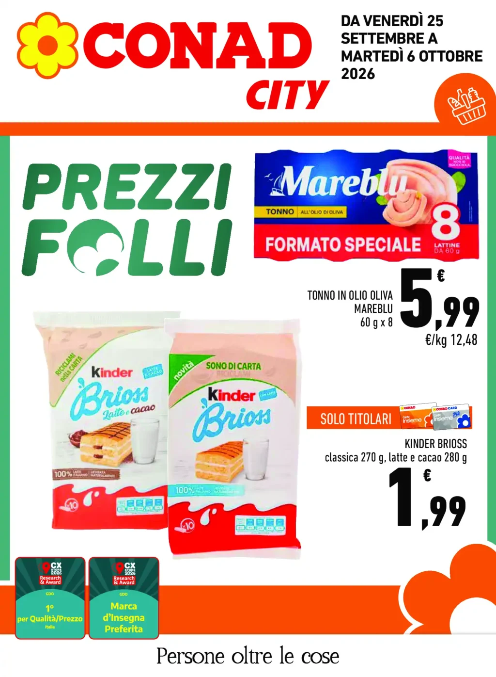 Sfoglia il contenuto: Conad City – Abruzzo/Molise/Marche Sud PAC PREZZI FOLLI dal 25 settembre