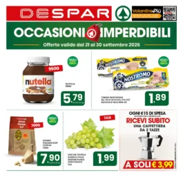 Despar – Centro Sud – Campania Diretti Occasioni Imperdibili dal 21 settembre