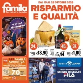 Sfoglia il contenuto: Famila – Adriatica RISPARMIO E QUALITÀ dal 15 ottobre