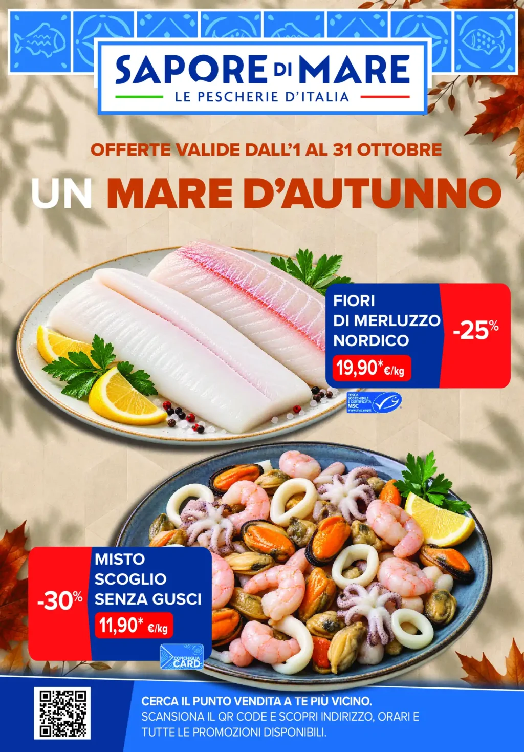 Sfoglia il contenuto: Sapore di mare UN MARE D’AUTUNNO dal 1 ottobre