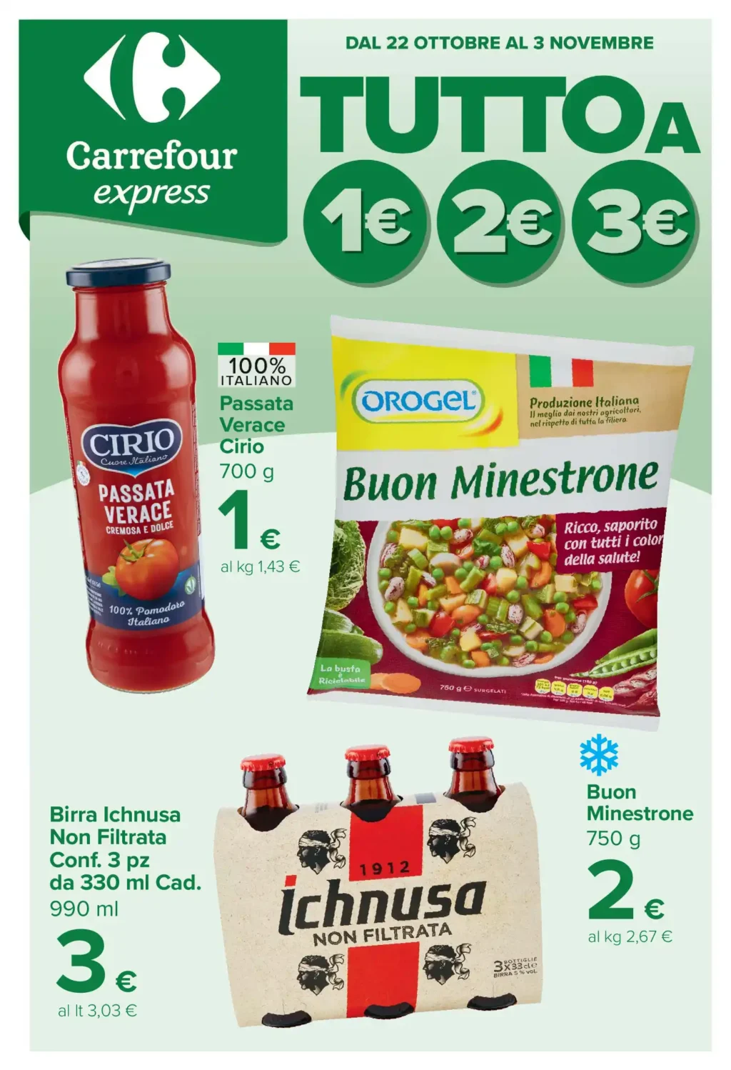 Sfoglia il contenuto: Carrefour Express TUTTO A 1€ 2€ 3€ dal 22 ottobre