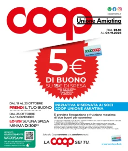 Sfoglia il contenuto: Coop – Unione Amiatina 5€ DI BUONO SU 15€ DI SPESA dal 22 ottobre