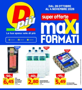 Volantino DPiù – Flyer 1 diretti Maxi Di Maxi Formati: offerte dal 26 ottobre al 4 novembre 2026