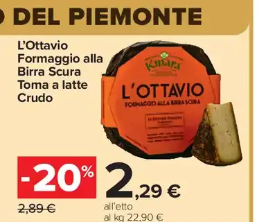 L’Ottavio Formaggio alla Birra Scura Toma al latte Crudo