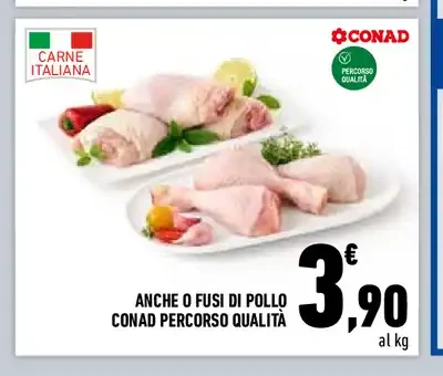 Anche o fusi di pollo Conad Percorso Qualità