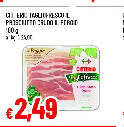 Citterio Tagliofresco Il Poggio prosciutto crudo