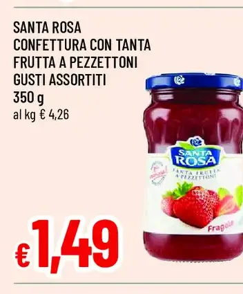 Santa Rosa Confettura con Tanta Frutta a Pezzettoni Gusti Assortiti