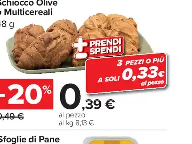 Schiocco Olive o Multicereali