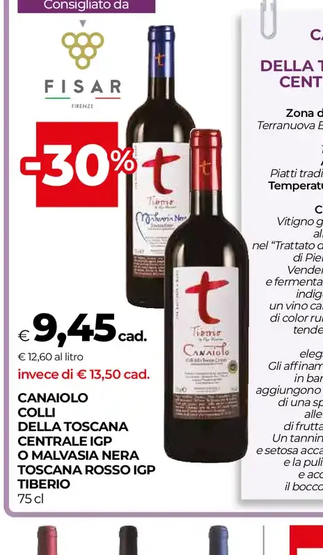 Canaiolo Colli della Toscana Centrale IGP o Malvasia Nera Toscana Rosso IGP Tiberio