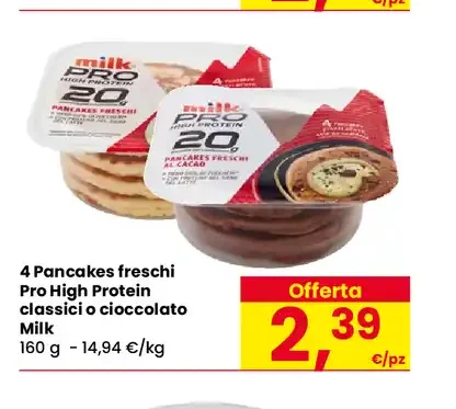 4 Pancakes freschi Pro High Protein classici o cioccolato Milk