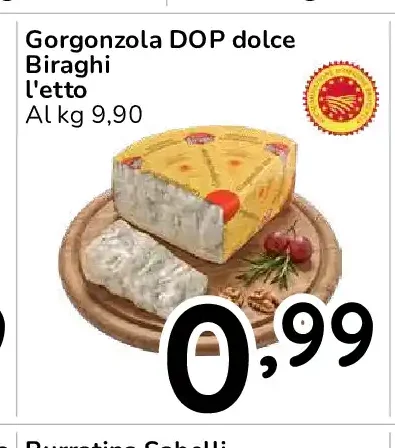 Gorgonzola DOP dolce Biraghi l'etto