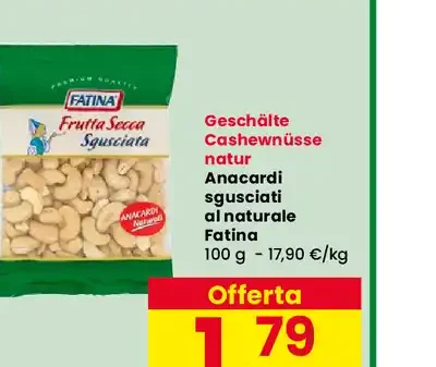 Anacardi sgusciati Fatina 100 g