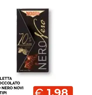 Tavoletta di cioccolato Nero Nero Novi vari tipi