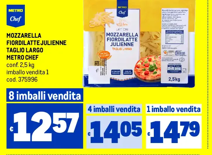 Mozzarella fiordilatte julienne taglio largo Metro Chef