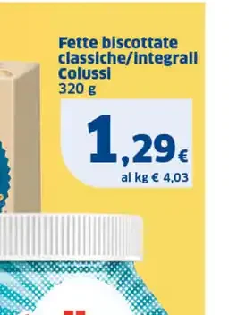 Fette biscottate classiche/integrali Colussi