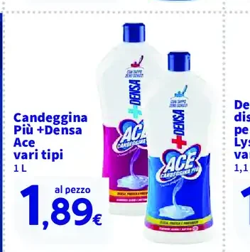 Candeggina Più + Densa Ace