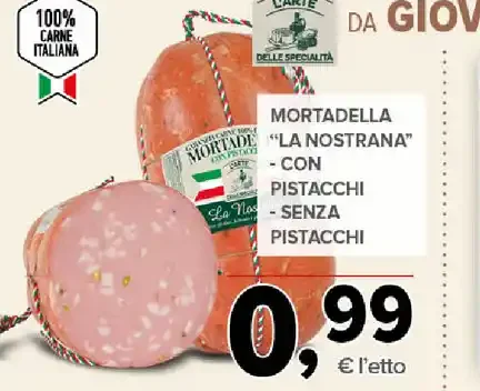 Mortadella La Nostrana con pistacchi senza pistacchi