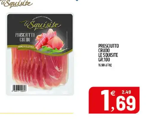 Prosciutto crudo Le Squisite