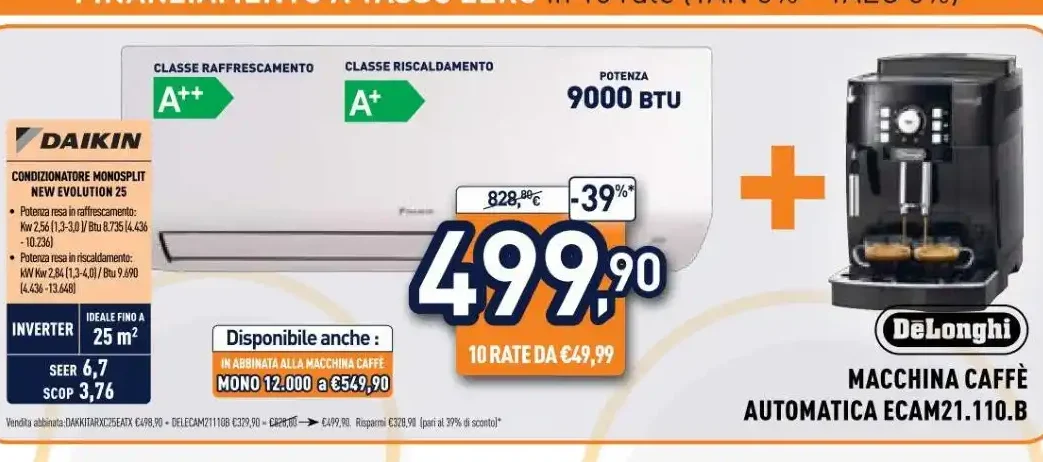 Climatizzatore monosplit Daikin New Evolution 25 + macchina caffè automatica De'Longhi ECAM21.110.B