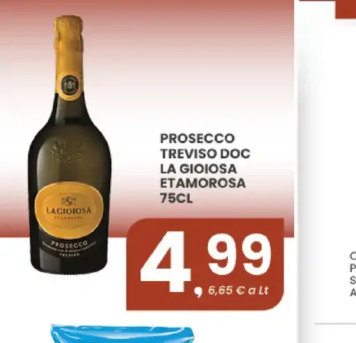 Prosecco Treviso DOC La Gioiosa et Amorosa