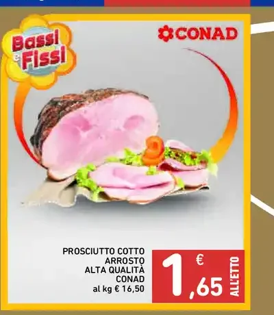 Prosciutto cotto arrosto alta qualità Conad