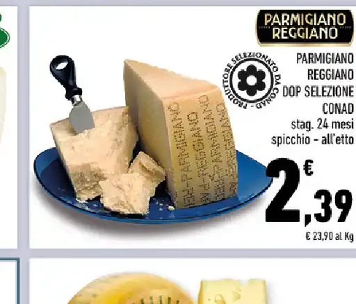 Parmigiano Reggiano DOP selezione Conad