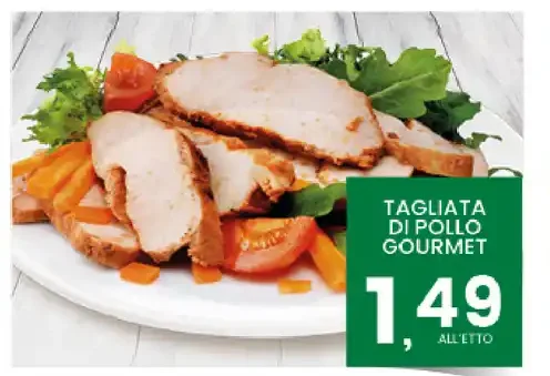 Tagliata di pollo gourmet