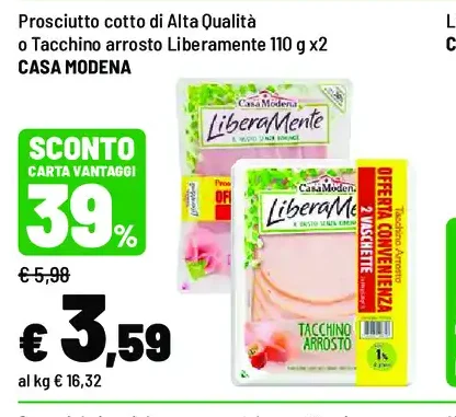 Prosciutto cotto o tacchino arrosto