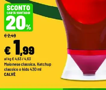 Maionese classica o ketchup classico