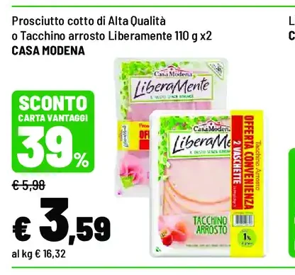 Prosciutto cotto o tacchino arrosto