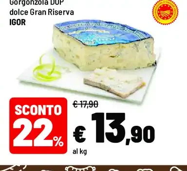 Gorgonzola DOP dolce Gran Riserva