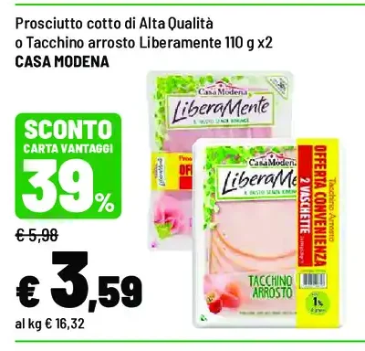 Prosciutto cotto o tacchino arrosto