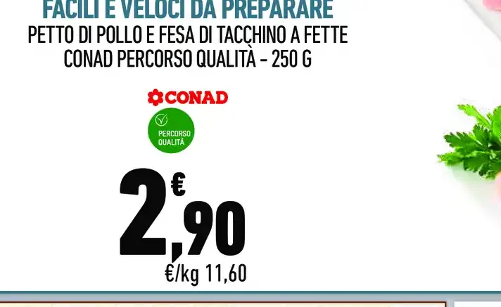 Petto di pollo e fesa di tacchino a fette Conad Percorso Qualità