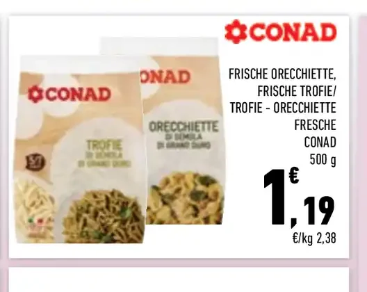 Orecchiette e trofie fresche Conad