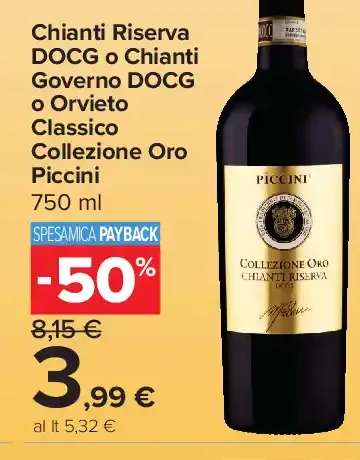Chianti Riserva DOCG o Chianti Governo DOCG o Orvieto Classico Collezione Oro Piccini