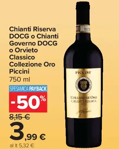 Chianti Riserva DOCG o Chianti Governo DOCG o Orvieto Classico Collezione Oro Piccini