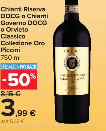 Chianti Riserva DOCG o Chianti Governo DOCG o Orvieto Classico Collezione Oro Piccini