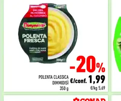Polenta classica Dimmidisi