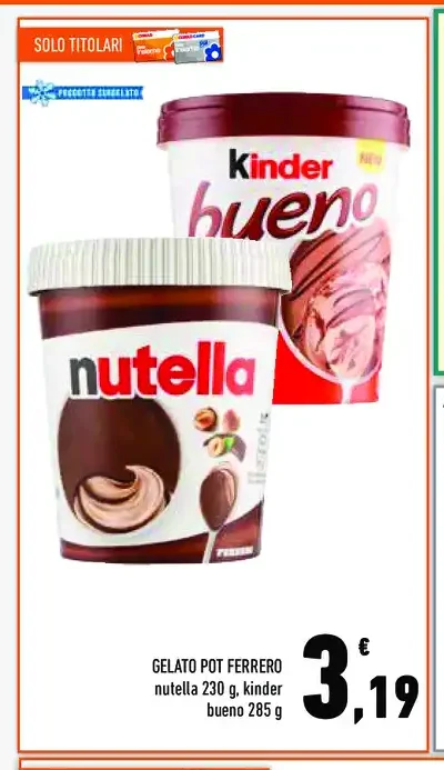 Gelato pot Ferrero Nutella e Kinder Bueno