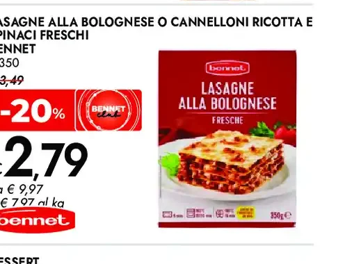 Lasagne alla bolognese o cannelloni ricotta e spinaci freschi Bennet