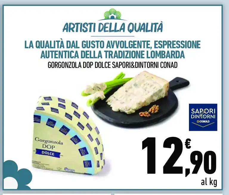 Gorgonzola DOP dolce Sapori&Dintorni Conad