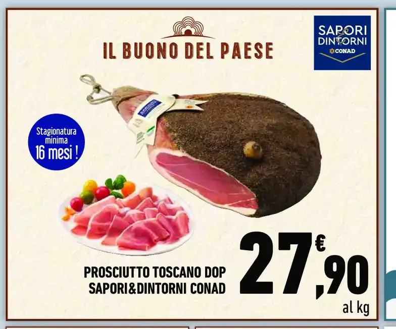 Prosciutto Toscano DOP Sapori&Dintorni Conad