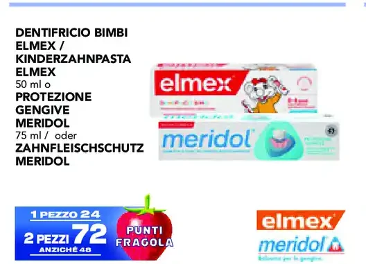 Dentifricio Elmex o Meridol