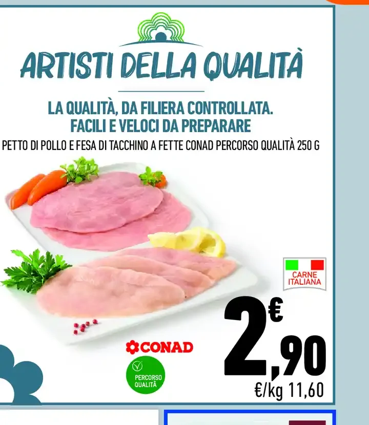 Petto di pollo e fesa di tacchino a fette Conad Percorso Qualità