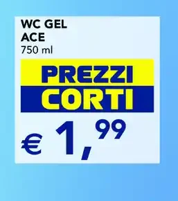 WC gel Ace