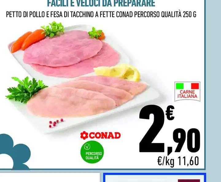 Petto di pollo e fesa di tacchino a fette Conad